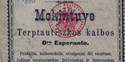 Ideali kalba, idealus pasaulis. Esperanto ir jos kelias Lietuvoje