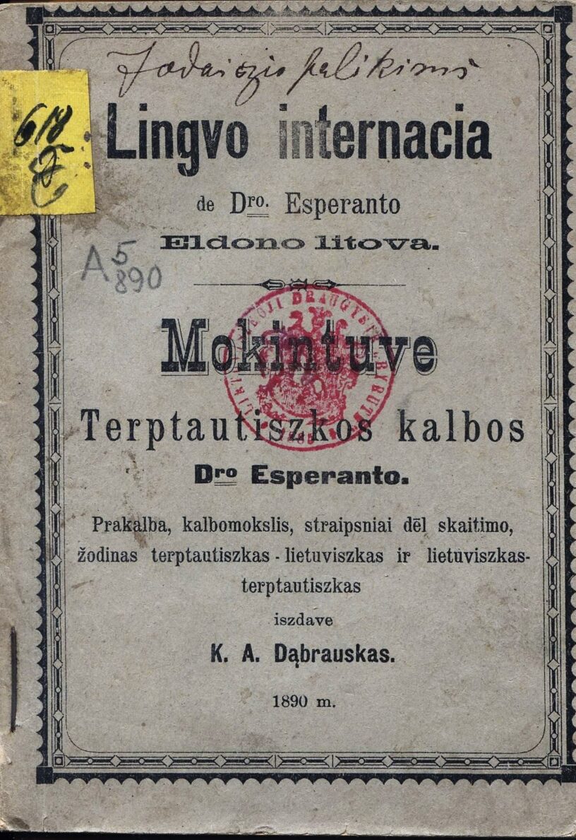 Ideali kalba, idealus pasaulis. Esperanto ir jos kelias Lietuvoje
