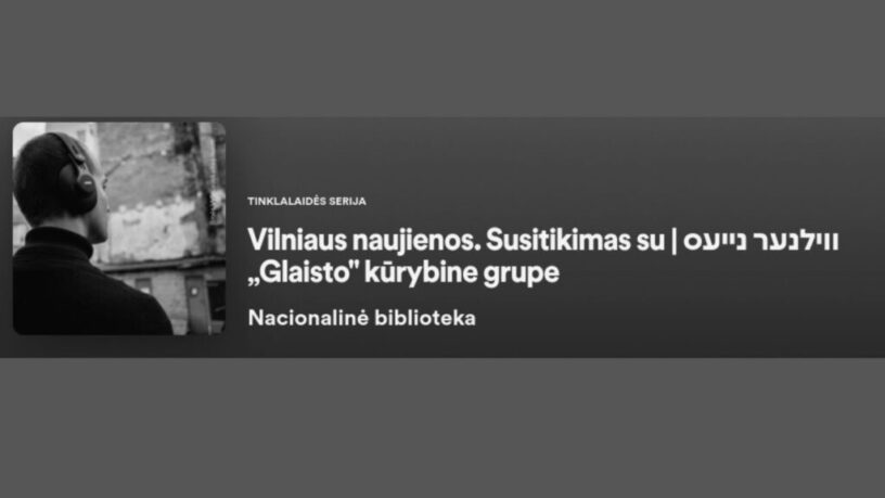 Vilniaus naujienos: susitikimas su „Glaisto” kūrybine grupe