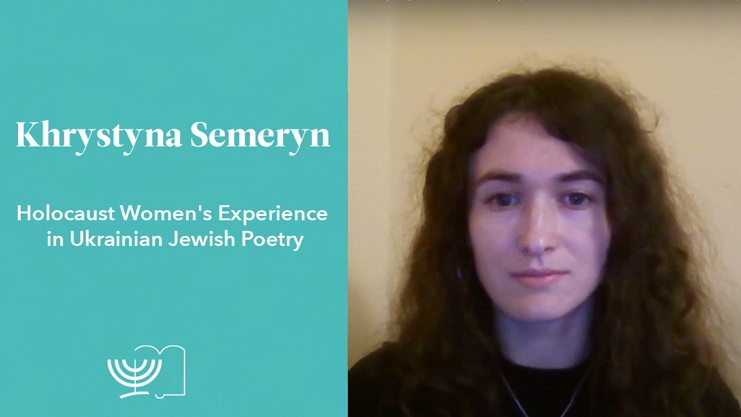 VIDEO Khrystynos Semeryn paskaita „Holokausto moterų patirtis Ukrainos žydų poezijoje“